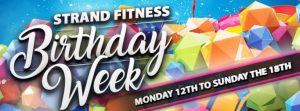Strand Fitness Birthday Week